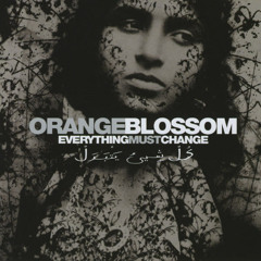 Orange Blossom - Cheft El Khof ** زهر البرتقال - شفت الخوف