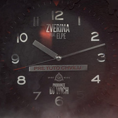 Zverina - Pre túto chvíľu Feat. Elpe (prod. DJ Wich)