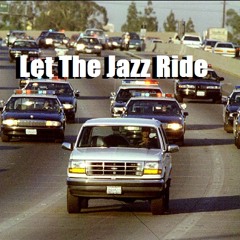 Let The Jazz Ride