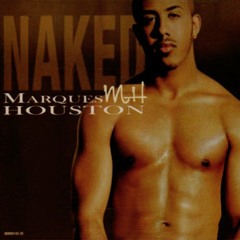 Sex With You x Marques Houston