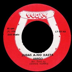 Amigo   Judas A No Rasta
