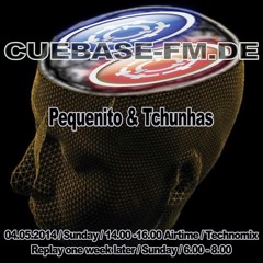 04.05.2014 Techno mix by Pequenito & Tchunhas / CUEBASE-FM.DE