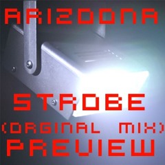 Arizoona - Strobe (Preview)