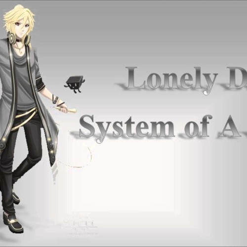 YOHIOLOID - Lonely Day - System of a Down