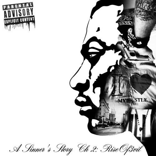 Sincere - A Sinners Story Chptr 2(Rise Of The Evil)Full MixTape