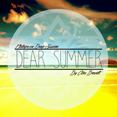 Deep Show: Dear Summer - By Alex Brandt