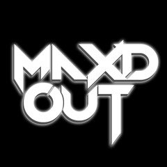 MAXD OUT VOL. 6 (XTINCTION EPISODE)