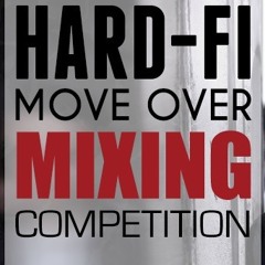 Hard-Fi - Move Over (Audient Mix Contest)