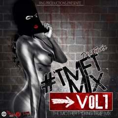 Dj Wiwi'x - #TMFT Mix Vol.1 - RNG Productions