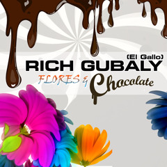 Rich Gubaly - Flores Y Chocolate (CARIBE)