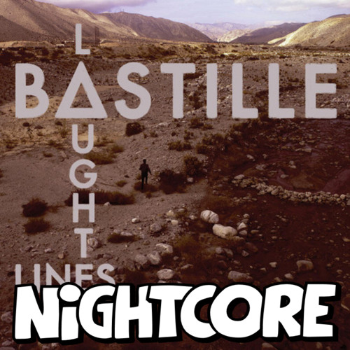 Nightcore - Laughter Lines (Bastille)