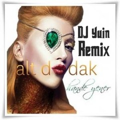Hande Yener & DJ Yuin - Alt Dudak (PREVİEW)
