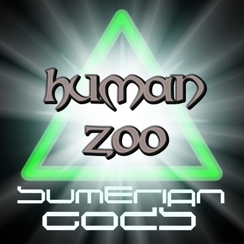 Sumerian Gods - Human Zoo