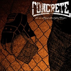 Concrete- LAST OF THE GANG TO DIE