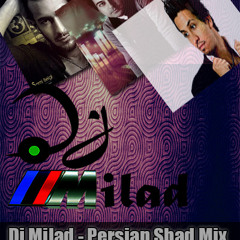 Dj Milad - Persian Shad Mix