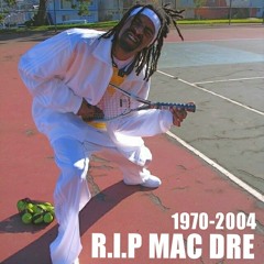 Happy Bday Mac dre mix