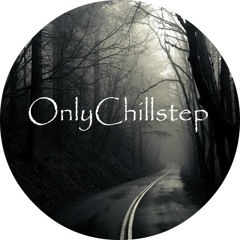 ChillStep