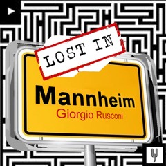 Giorgio Rusconi - Lost In Mannheim -  Free Download
