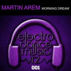 Martin Arem - Morning Dream (Original Mix)