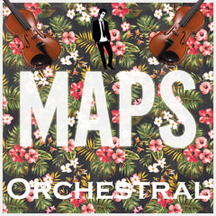 Maps - Maroon 5 - Orchestral