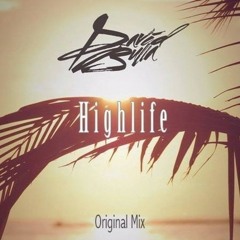 David Bulla - HighLife [@HighNoise ]