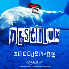 Destilux - Unbalance (Original Mix) Coming Soon on Distorsion Rec.
