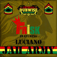 Luciano│Jah Army│Frisk Remix│FREE DOWNLOAD