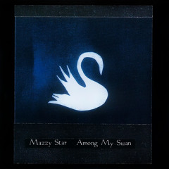 Mazzy Star - "I've Been Let Down" (Cover)