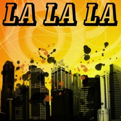 The La La La