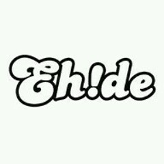 EH!DE - Get Busted.mp3