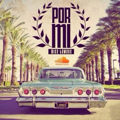 MYKE TOWERS - POR MI