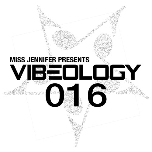 Miss Jennifer - Vibeology 016 - Live Set From Output, NYC MDW 2014