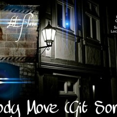 NOBODY MOVE (GIT- SUM)