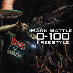 Mark Battles - 0 To 100 Freestyle