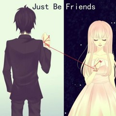 Just be friends