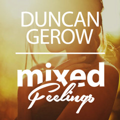 Duncan Gerow for ℳixed ℱeelings