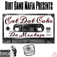 1.DGM - Eat Dat Cake Up(Intro) [Prod. By Cc On Tha Track]