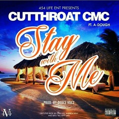 CUTTHROAT MODE CLICC FT AxDOUGH - STAY WITH ME