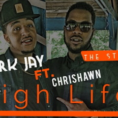 High Life (feat. @IamChrishawn)