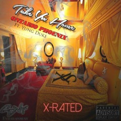 Ontario Phoenix-Take Yu Home Ft. Yung Duke