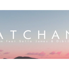 Matchanah Ft Salla James & Dibilo Night