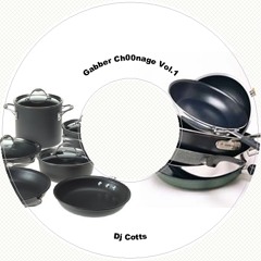 DJ Cotts - Gabber Ch00nage Vol.1 (2007)