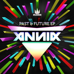 Annix - Past & Future EP - Playaz Recordings