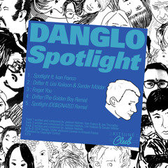 danglo "Forget You"