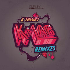 K Theory - Good & Gone (K+Lab Remix)