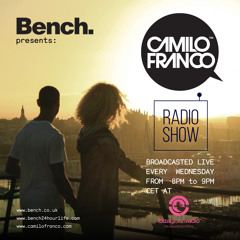 Bench presents Camilo Franco Radio Show 02/07/14