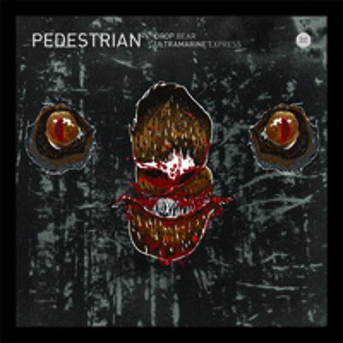 Pedestrian - Drop Bear