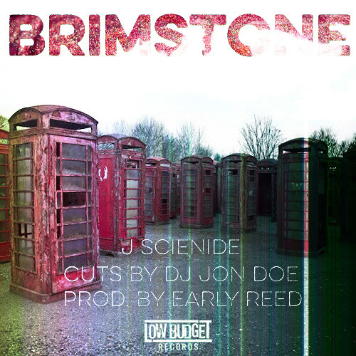BRIMSTONE Prod. Early Reed feat J Scienide