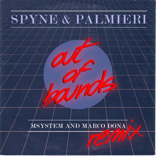 Out Of Bounds (Msystem & Marco Dona Remix)