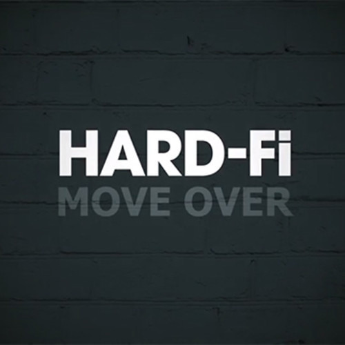 Hard Fi - Move Over (Mixed By Sean Redmond)